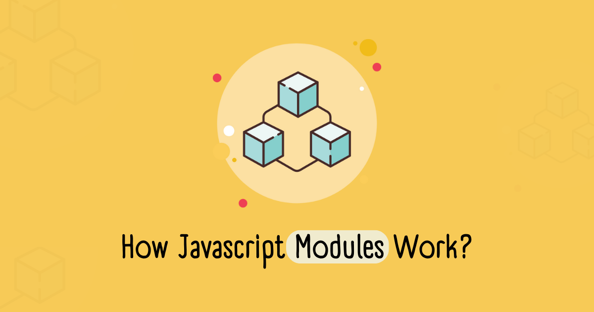 How Javascript modules work
